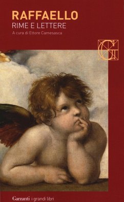 Rime e lettere. Scritti letterari - Sanzio, Raffaello Rime e lettere. Scritti letterari - Sanzio, Raffaello
