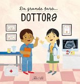Da grande farò... dottor¿ Da grande farò... dottor¿
