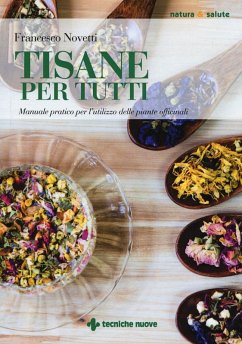 Cover Tisane per tutti. Manuale pratico per l'utilizzo delle piante officinali