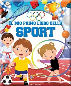 Cover Il mio primo libro dello sport. Primi libri
