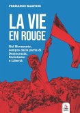 La vie en rouge