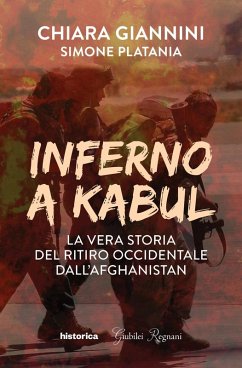Inferno a Kabul. La vera storia del ritiro occidentale dall'Afghanistan Cover Inferno a Kabul. La vera storia del ritiro occidentale dall'Afghanistan