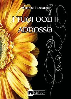 I tuoi occhi addosso - Pucciarelli, Corinne
