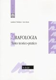 Grafologia. Testo teorico-pratico
