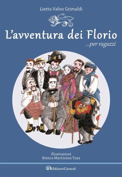 L' avventura dei Florio... per ragazzi - Valvo Grimaldi, Lietta