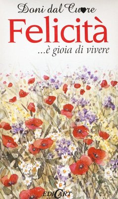 Felicità... è gioia di vivere - Exley, Helen