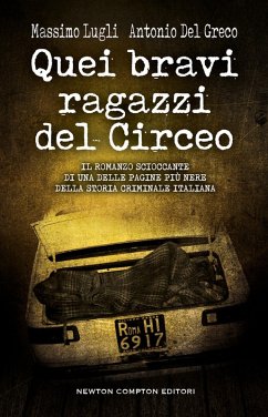 Quei bravi ragazzi del Circeo - Lugli, Massimo; Del Greco, Antonio