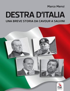 Cover Destra d'Italia. Una breve storia da Cavour a Salvini