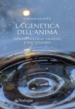 Cover La genetica dell'anima. Fenomenologia, Taoismo e psicoterapia