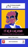 Italo Calvino. 52 settimane di Fiabe italiane tutte da giocare Italo Calvino. 52 settimane di Fiabe italiane tutte da giocare