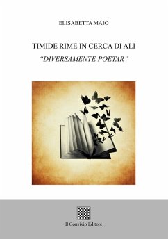 Timide rime in cerca di ali «Diversamente poetar» - Maio, Elisabetta