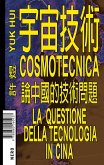 Cosmotecnica. La questione della tecnologia in Cina