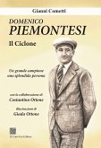 Domenico Piemontesi. Il ciclone Domenico Piemontesi. Il ciclone