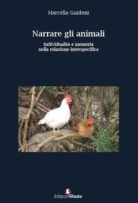 Cover Narrare gli animali. Individualità e memoria nella relazione interspecifica