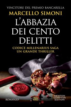 L' abbazia dei cento delitti. Codice Millenarius saga - Simoni, Marcello