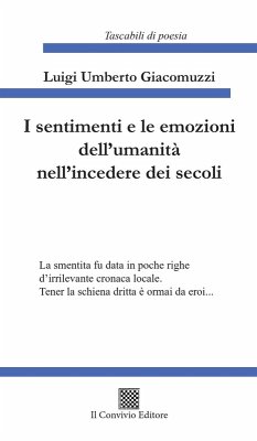I sentimenti e le emozioni dell'umanità nell'incedere dei secoli - Giacomuzzi, Luigi Umberto