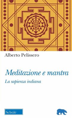 Meditazione e mantra. La sapienza indiana Cover Meditazione e mantra. La sapienza indiana