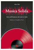Musica solida. Storia dell'industria del vinile in Italia Musica solida. Storia dell'industria del vinile in Italia