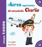 L' aereo supersonico del comandante Charlie L' aereo supersonico del comandante Charlie