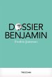 Dossier Benjamin - Bild 1