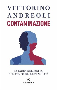 Cover Contaminazione. La paura dell'altro nel tempo delle fragilità