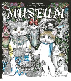 Museum. Un libro magico da colorare - Higuchi, Yuko
