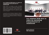 Les relations B2B dans le cadre du marketing transactionnel et relationnel