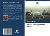Pferde im Assyrischen Reich