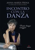 Incontro con la danza Incontro con la danza