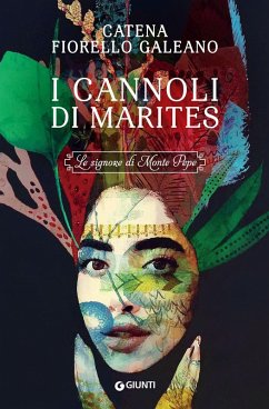 I cannoli di Marites. Le signore di Monte Pepe - Fiorello Galeano, Catena I cannoli di Marites. Le signore di Monte Pepe - Fiorello Galeano, Catena