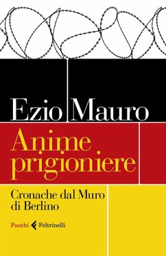Cover Anime prigioniere. Cronache dal muro di Berlino