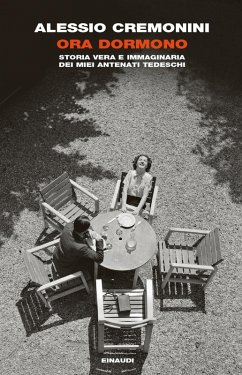 Cover Ora dormono. Storia vera e immaginaria dei miei antenati tedeschi