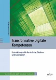 Transformative Digitale Kompetenzen Transformative Digitale Kompetenzen