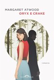 Oryx e Crake Oryx e Crake