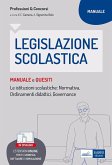Legislazione scolastica. Manuale e quesiti Legislazione scolastica. Manuale e quesiti