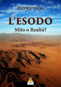 L' esodo. Mito o realtà? - Testa, Pietro