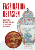 Faszination Ostasien Faszination Ostasien
