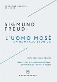 L' uomo Mosè. Un romanzo storico L' uomo Mosè. Un romanzo storico