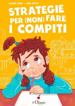 Strategie per non fare i compiti - Dema, Sandra