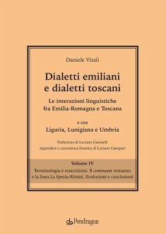 Terminologia e trascrizioni. Il continuum romanzo e la linea La Spezia-Rimini. Evoluzioni e conclusioni - Vitali, Daniele