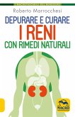Depurare e curare i reni con rimedi naturali Depurare e curare i reni con rimedi naturali