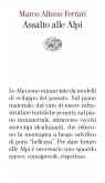Assalto alle Alpi Assalto alle Alpi