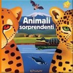 Animali sorprendenti. Animal world Animali sorprendenti. Animal world