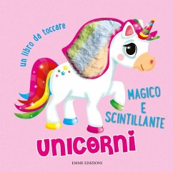 Unicorni. Un libro da toccare - Heal, Suzi