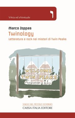 Cover Twinology. Letteratura e rock nei misteri di Twin Peaks