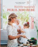Ricette naturali per il mio bebè Ricette naturali per il mio bebè