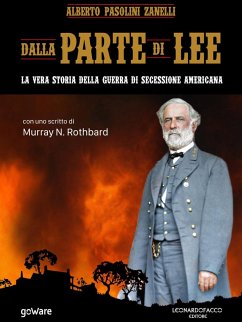 Cover Dalla parte di Lee. La vera storia della guerra di secessione americana