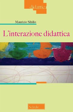 L'interazione didattica - Sibilio, Maurizio
