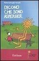 Dicono che sono Asperger