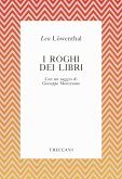 I roghi dei libri I roghi dei libri